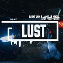 SAINt JHN Janelle Kroll - Lust Bentley Grey Remix