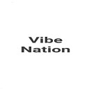 Legion Vernac feat Theadmusic - Vibe Nation