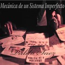 Pablo Saez - Mec nica de un Sistema Imperfecto