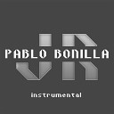 Pablo Bonilla Jr - Always There for You