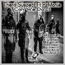 Therd Suspect feat P Monie - Can We Do It Therd Suspect Remix