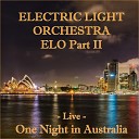 Elo Electric Light Orchestra Part 2 - Telephone Line Live