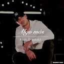 Pablo Maba - Algo M s