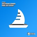 Jackman Jones - Feel So Good Radio Edit