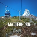 Alpine Sounds - Matterhorn Pt 3