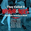 The Duke Robillard Band - The Way You Do