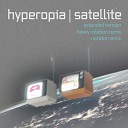Hyperopia - Satellite Norator Remix