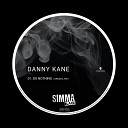 Danny Kane - Do Nothing