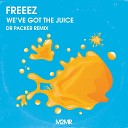 Freeez Dr Packer - We ve Got The Juice Dr Packer Radio Edit