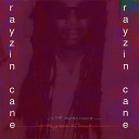 Rayzin Cane feat Ray Lee Luck Sam Harley Mike Edwards Nigel Corsbie Hugh… - heart of stone Remastered 2022