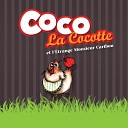 Monsieur Cricri - Coco la cocotte