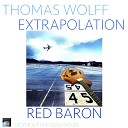 THOMAS WOLFF EXTRAPOLATION - Red Baron Space Hop