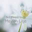 Mayson Lilja - Bevan