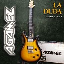 Agamez feat Joad Manuel Jimenez Elkin Ramirez - La Duda Versi n Ac stica