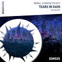 Renal Shamsutdinov - Tears In Rain Extended Mix