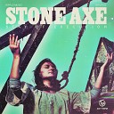 Stone Axe - The Last Setting Sun