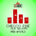 Checco Esse feat Swamy - This World