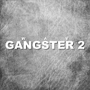 wAv - Gangster 2
