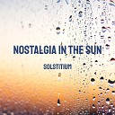 Nostalgia In The Sun - Last Rays of the Sun