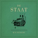 De Staat - I ll Never Marry You