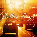 David Shannon - Better Days