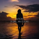 Anticipa - A Girl An Ocean