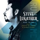 Steve Lukather feat Ringo Starr Joseph… - Run To Me