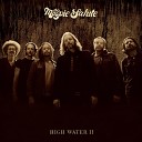 The Magpie Salute - Sooner Or Later