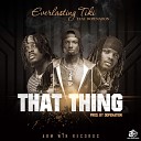 Everlasting Tiki feat DopeNation - That Thing