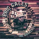 Eric Gales - It Just Beez That Way