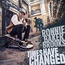 Ronnie Baker Brooks - Old Love Feat Bobby Blue Bland