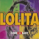 LOLITA - Come on baby Instrumental