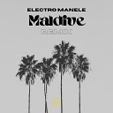 Electro Manele - Maldive Remix