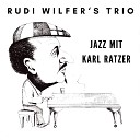 Rudi Wilfer s Trio - The Shadow Of Your Smile