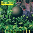WALTER TROUT BAND - RUNNING IN PLACE