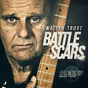 Walter Trout - Tomorrow Seems So Far Away