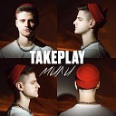 TAKEPLAY - Мили