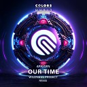 Araysen Wildness Project - Our Time Remix
