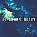 Luana Kyanne - Downtown Of January