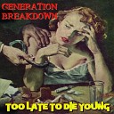 Generation Breakdown - Thrill Me Kill Me