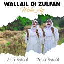 Azra Batool feat Zeba Batool - Wallail Di Zulfan Wala Ay