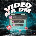 Dj Speed MC GL DonGavitt feat MC Ygor JD - Video na Dm