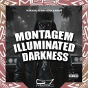 MC Punhet4 Oficial MC BM OFICIAL DJ RHZIN 015 - Montagem Illuminated Darkness