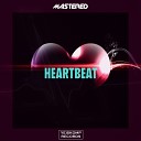 Mastered - Heartbeat