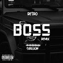 RETRO - Boss Remix