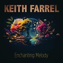 Keith Farrel - Launch Time