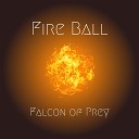Falcon of Prey - Fire Ball