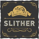 Slither - Whiskey War Guns