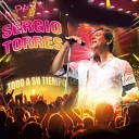 Sergio Torres - Tengo una Obsesi n En Vivo