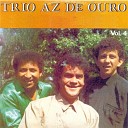 Trio Az de Ouro - Regresso de Um Sertanejo